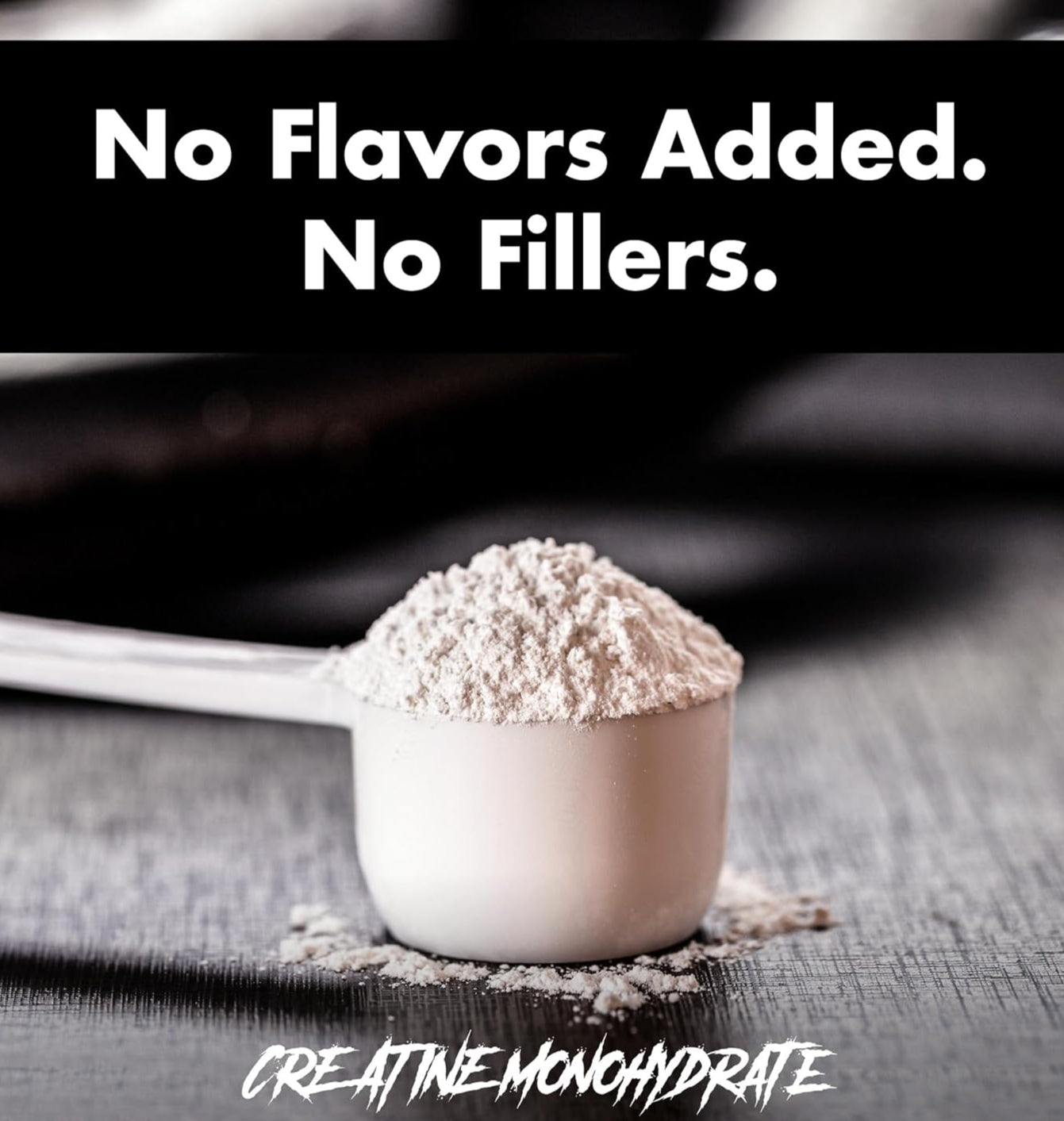 Creatine Monohydrate, no flavors added, no fillers